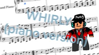 Whirly PIANO VERSION  Song by jaccharms [upl. by Doreg]