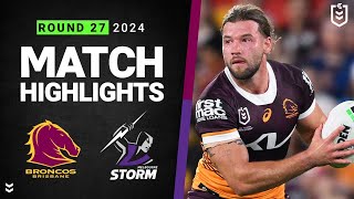 NRL 2024  Broncos v Storm  Match Highlights [upl. by Horter110]