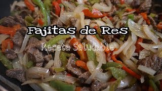 🇲🇽Fajitas de Res a la Mexicana🇲🇽 Receta saludable [upl. by Ainesell]