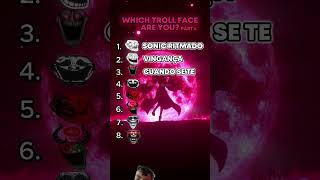 WHICH TROLL FACE ARE YOU PART 4shortsshortviralvideoviralshortviralshortstrollfaceeditmemes [upl. by Llereg291]