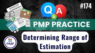 PMP Exam Practice Question and Answer 174  Determining Range of Estimation [upl. by Adihsaar]