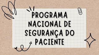 PROGRAMA NACIONAL DE SEGURANÇA DO PACIENTE PNSP [upl. by Jari]