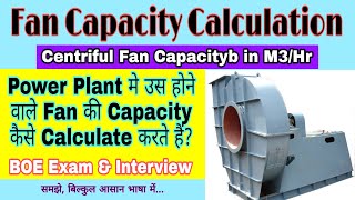 Fan Capacity Calculation  Cetrifugal Fan Capacity Calculation in M3Hr Hindi [upl. by Ayle894]