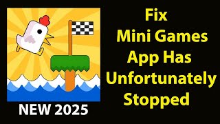 Fix Mini Games Unfortunately Has Stopped  Mini Games Stopped Problem  PSA 24 [upl. by Jaeger]