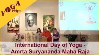 Yoga – Amrta Suryananda Maha Raja – International Day of Yoga [upl. by Kendal196]