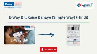 EWay Bill Kaise Banaye Simple Way Hindi How to Generate EWay Bill  Busy [upl. by Ahsikit27]