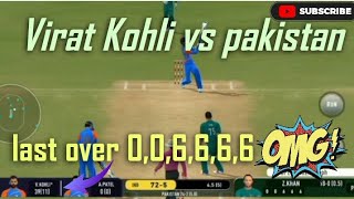 Virat Kohli Last over 6666  India vs pakistan Virat Kohli batting Last over last over 24 run [upl. by Auvil]