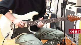 Red Guitars  Kz Guitar Works  Kz ST Trad 22 2H3  Green Metallic [upl. by Warga]