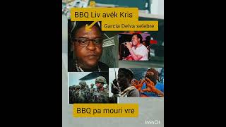 Gracia Delva motive BBQ live moutre lipa mouri Viv ansanm sanksyone BBQ [upl. by Azenav]