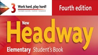 New Headway Elementary Students Book 4th  Unit 03 [upl. by Carisa]