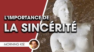 Limportance de la sincérité  LA MINUTE MK [upl. by Ardnot448]