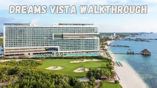 DREAMS VISTA CANCUN GOLF amp SPA RESORT WALKTHROUGH 2024 [upl. by Ennair699]