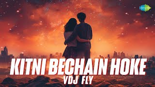 Kitni Bechain Hoke  VDJ Fly  Hindi Cover Song  Saregama Open Stage [upl. by Ik]