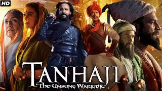 Tanhaji Full Movie 2020  Ajay Devgn  Saif Ali Khan  Sharad Kelkar  Kajol  Story Review amp Facts [upl. by Hearn654]