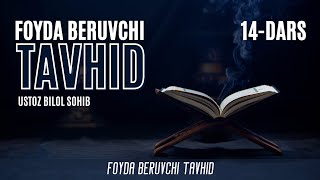 14dars  Foyda beruvchi tavhid  Ustoz Bilol Sohib [upl. by Amil]