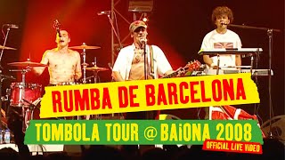 Manu Chao  Rumba De Barcelona  La Depedida  Mentira Tombola Tour  Baiona 2008 Official Live [upl. by Walworth]