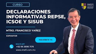 Curso Declaraciones Informativas REPSE ICSOE y SISUB [upl. by Nefets]