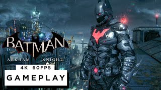 BATMAN ARKHAM KNIGHT Batman Beyond Skin Free Roam Gameplay  4K 60FPS  No Commentary [upl. by Loggins]