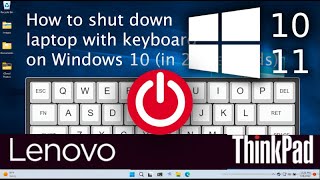 How To Shutdown Lenovo Thinkpad Laptop With Keyboard Windows 10 11 [upl. by Gavan832]