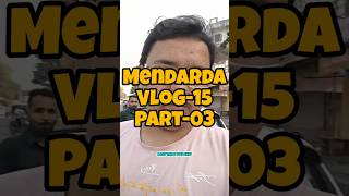 Mendarda Vlog15 Part03 dailyvloggers rgujjuvlog minivlog gujjubhaivlogs vlog gujjubhai [upl. by Harty600]