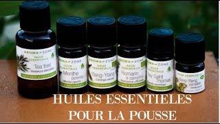 HUILES ESSENTIELLES POUR LA POUSSE DES CHEVEUX [upl. by Tapes]