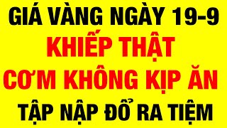 Giá vàng hôm nay ngày 1992024  giá vàng 9999 hôm nay  giá vàng 9999 mới  bảng giá vàng 9999 24k [upl. by Chance]