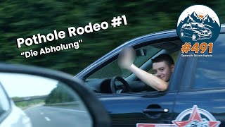 Die Abholung  Pothole Rodeo 1 [upl. by Andres377]