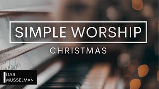 Christmas Music Piano Instrumental  Simple Worship Christmas [upl. by Eislel822]