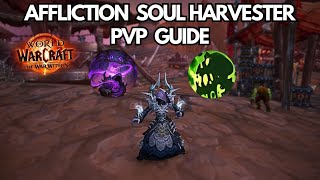 Warlock Affliction Soul Harvester  PVP Guide and Tips  WoW The war within 1105  Season 1 [upl. by Sasnett250]