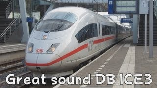 Intercity Express 3 ICE3 from DB departs with great sound [upl. by Atikal]