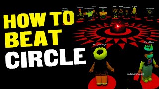 HOW TO BEAT CIRCLE IN ROBLOX EXPLAINED [upl. by Rennoc855]