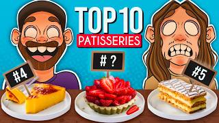 ON TESTE LE TOP 10 DES PÂTISSERIES PRÉFÉRÉES DES FRANÇAIS [upl. by Chrisse]