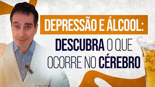 Depressão e Álcool Descubra o que ocorre no cérebro [upl. by Aehs]