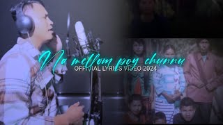 NA MELLOM POY CHUNNU  GOU GUITE  Official Lyrics Video [upl. by Francesca]