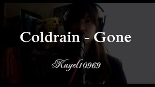 Coldrain  Gone Vocal Cover by Kayel [upl. by Labotsirc773]