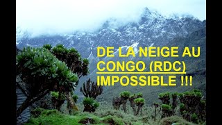 PARC DE VIRUNGA ET NEIGE AU CONGO [upl. by Marcell]