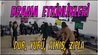 Dur Yürü Alkış  Zıpla Drama Etkinlikleri [upl. by Sammie723]