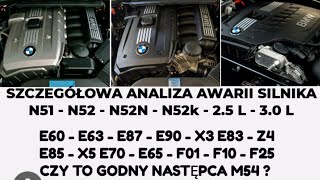 N52 USTERKI WADY SŁABE PUNKTY CO SPRAWDZIĆ PO ZAKUPIE CO SIĘ PSUJE BMW E60 E70 F10 E90 F25 E90 E83 [upl. by Ahsahs]