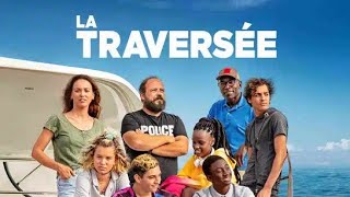 la traversée film français [upl. by Ximenez]