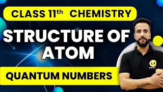 Class 11 Chemistry  Structure of Atom  Quantum Numbers  NCERT Chapter 2  Ashu Sir [upl. by Lexy]