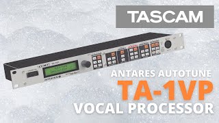 TASCAM Antares Autotune TA1VP Vocal Processor [upl. by Craig]