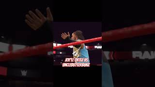 Joell Ortiz vs Unclebutterbunz wwe2k22 [upl. by Leonelle]