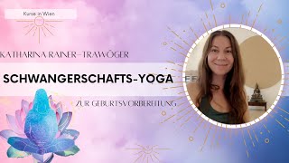 Schwangerschaftsyoga zur Geburtsvorbereitung [upl. by Elledoj735]