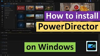 How to Install PowerDirector Video Editor on Windows [upl. by Lorena45]