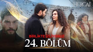 Hercai 24 Bölüm  Birlikte İzliyoruz 🔱❤ [upl. by Burn862]