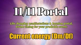 Current DmDf energy1111 Portal💫Divine timing for your predicide events💖Reunions🫂manifestations💫 [upl. by Uyekawa351]