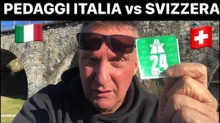 PEDAGGI ITALIA vs BOLLINO AUTOSTRADE SVIZZERA [upl. by Adhern]