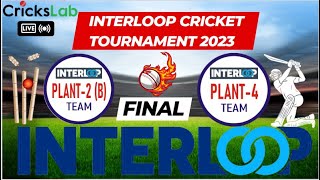 Final  P2B Tigers VS P4 Strikes  Interloop Cricket Tournament 2023  Crickslab [upl. by Lanza422]