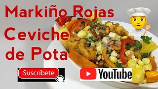 Como hacer CEVICHE DE POTA CARRETILLERO como en casa paso a paso seafood markiñorojas peruvian food [upl. by Yennep]