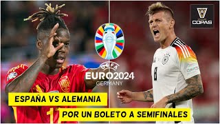 ESPAÑA vs ALEMANIA CUENTAS PENDIENTES en una FINAL ANTICIPADA de la EUROCOPA 2024  Entre Copas [upl. by Scrivenor]